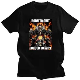 Cool Born to Shit Forced Wipe T-shirt Fashion Tops Cartoon Funny Tee Hip-pop Cotton Streetwears Casual Daily Teu8h8h2y9