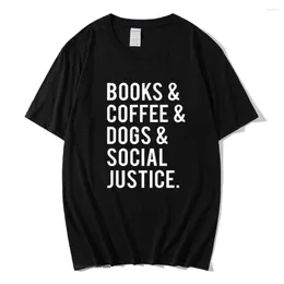 Camisetas masculinas Books and Coffee Dogs Social Justice Tshirt Letter Graphic T-shirts Femininas Roupas de verão Camisetas masculinas