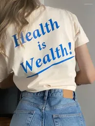 Magliette da donna La salute è ricchezza Lettera stampata Cotone femminile Manica corta Personalità Abbigliamento casual Hip Hop All-matematica Donna oversize