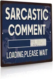 Funny Sarcastic Comment Metal Sign Man Cave Bar Decor Loading Please Wait 12x8 Inches9777195