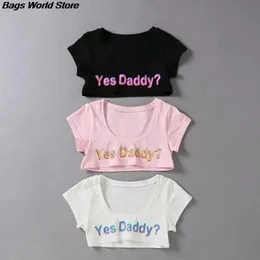 Kadınlar T-Shirt 1 PC Kadın Seksi mahsul üstleri Kısa Kol Kırpma Gömlek Yaz Evet Baba Mektup Baskı Tişört 230331