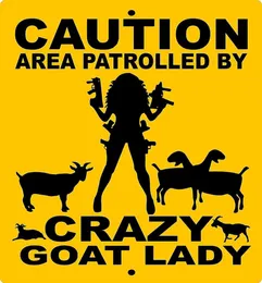 Homem Mulher Presente Fazenda Sinal de Lata Área de Cuidado Patrulhada por Crazy Goat Lady Poster Fazenda Pátio Casa Bar Decoração de Parede 6x8 polegadas4361620