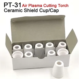 10st PT-31 Ceramic Shield Cup/Cap Inverte Air Plasma Cutter Cutting Hine Torch Gun Consumibles Accessories Reservdelar