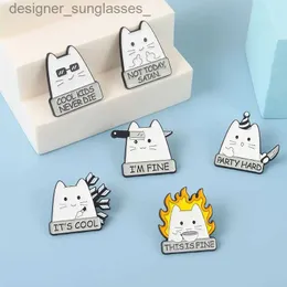 Pins Broschen Cartoon Katze Emaille Pin I'm Fine Zitat Metall Niedliche Tiere Messer Abzeichen Lel Kleidung Brosche Schmuck Geschenk Rucksack Geschenk für FreundeL231117