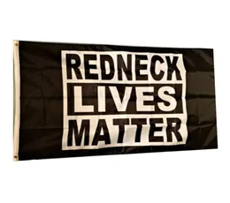 Redneck Lives Matter Flag Vivid Color UV Fade Resistant Double Stitched Decoration Banner 90x150cm Digital Print Whole6913996
