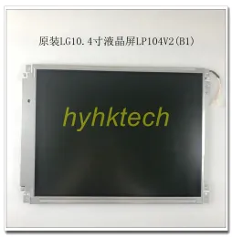 LP104V2 LP104V2-B1 10.4インチ産業LCD、出荷前にA+グレードをテストしました