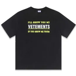 Herr t-shirts 22SS Vetements män kvinnor t-shirt casual mode Jag kommer att visa dig min ifme överdimensionerade toppar tee g230202