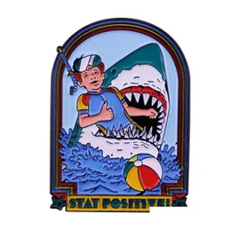 Pins Broscher Stay Positive Shark Emalj Pin Novel Pins Present Portfölj Märken på ryggsäck Brosch För Kläder Tillbehör Drop Deliv Dhfcl