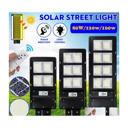 Solar Street Light 80W 120W 160W LED LAMP Su Geçirmez IP65 Radar Hareket Duvarı Villas Bahçe Bahçesi Offroad Drop Dh5je için Uzaktan Kumanda