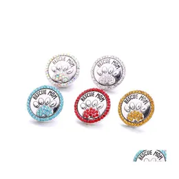 Charms All'ingrosso Rescue Mom Paw Snap Button Pet Loved Risultati dei gioielli Perline di cristallo Strass 18Mm Bottoni automatici in metallo Fai da te Bracele Dh5K4