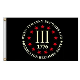 Три 3% процентов 1776 Dom Rebellion Tyranning Flags Banners 3 'x 5'ft 100d Polyester Vivid с двумя латунными Grom2831