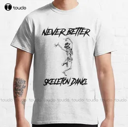 Herr t-shirts aldrig bättre skelettdans halloween låt klassisk tshirt svart tshirt anpassad aldult teen unisex digital tryckning tee shirt z0220