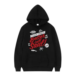 Men's Hoodies Sweatshirts TV Series Better Call Saul Letter Print Hoodie Breaking Bad Graphic Sweatshirt Oversized Long Sleeve Pullover Hoodies Unisex Top L230222