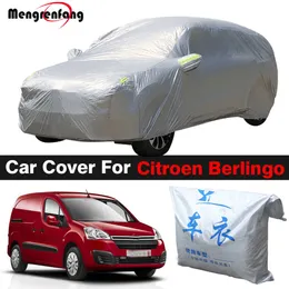 Obejmuje pełną osłonę samochodu dla Citroen Berlingo Outdoor Antiuv Sun Shade Rain Snow Ice Dust Ochrona MPV Coverhkd230628