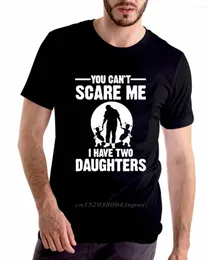 Men's T Shirts You Can't I Have Two Daughter Men Funny T-Shirt Dad Fathers Day Gift Shirt Short Sleeve Tops Tees Cotton