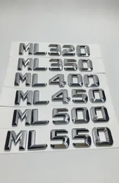 BIL -klistermärken Chrome ML320 ML350 ML400 ML450 ML500 ML550 Bakre stam Emblem Badge Letters för Mercedes ML Class5490628