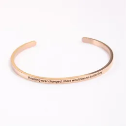 Rose Gold Stainless Steel Engraved If Nothing Ever Changed There Would Be No Butterfly Hand Imprint Bangle256Z