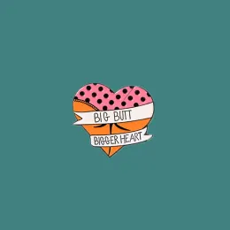 BIG BUTT BIGGER HEART enamel pin Cartoon sexy butt brooch Button Badge Lapel pin buckle Clothes Jeans cap bag Funny jewelry Gift