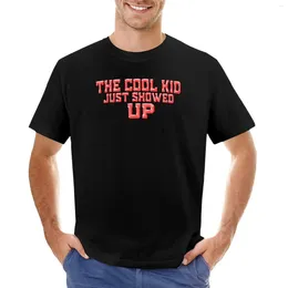 Polo da uomo The Cool Kid Just Showed Up T-shirt Abbigliamento uomo Felpe pesi massimi T Uomo grande e alto