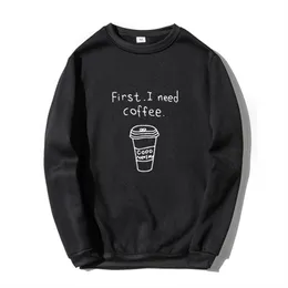 Mens Hoodies Sweatshirts Autumn Winter Harajuku Crewneck Sweatshirt First I Need Coffee Letter Sweatshirts Män kvinnor Långärmad hoodie fleece Pullover 220902