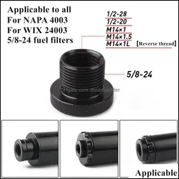 Fuel Filter 5/8-24 To 1/2-20 1/2-28 M14X1.5 M14X1L Car Fuel Filters Barrel Thread Adapter For All Napa 4003 Wix 24003 Dhcarfuelfilter Dhzyx