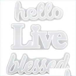 Craft Tools Sile Mold Hello Love Live Blessed Epoxy Resin Molds Diy Ornament For Home Office Wedding Decor Drop Delivery Garden Arts Dhydj
