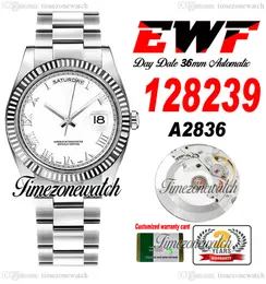 EWF DayDate 36mm 128239 A2836 MENS AUTOMATICO MENS ETA Dialcero bianco marcatori romani Bracciale Oystersteel Scesso Scheda seriale Super Edition TimeZoneWatch D4