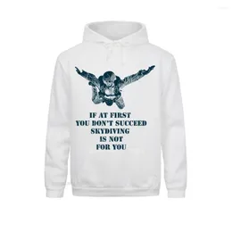 Men's Hoodies Men Skydiver Skydiving Funny Saying Humor Hooded Pullover Awesome Cotton Polyester Hoodie Oversize Camisas Hombre