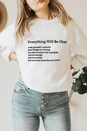 Damen Hoodies Everything Will Be Okay Sweatshirt Good Things Are Coming Pullover Positive Sprüche Trendy Sweats Damen Casual Vintage Top