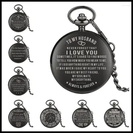 Pocket Watches Customized Design To My Husband Series Men's Watch Black Quartz Analog Display Clock Pendant Chain Fob Lover Gift