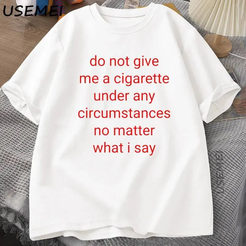 do not hand me a cigarette shirt Give Meme Black / XXL (2XL) Made with 100% ring Do Not Give Me A