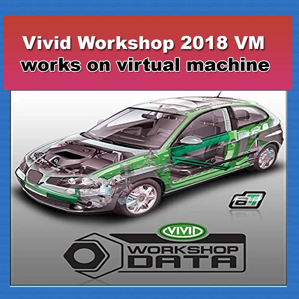 Vivid Workshop DATA 2018.01 vatris-technik Automotive Diagnostic Tools link software Car Vehicle Tool Auto Repair Software